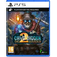 Cave Digger 2 Dig Harder PlayStation VR2 PS5 Oyunu